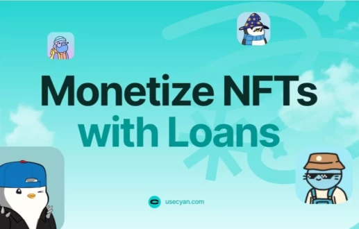 Monetize NFTs with Loan using Cyan